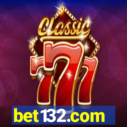 bet132.com