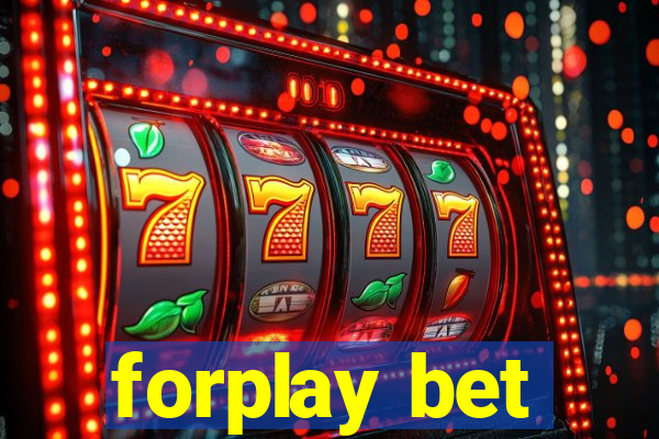 forplay bet