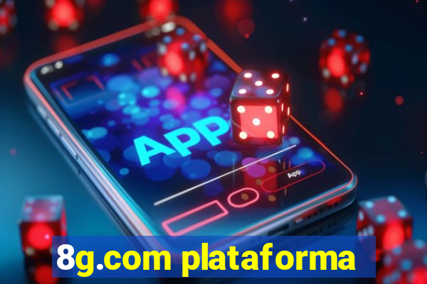 8g.com plataforma