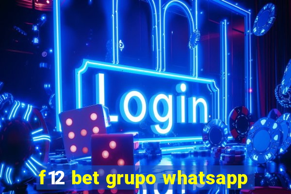 f12 bet grupo whatsapp