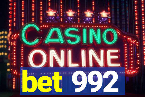 bet 992