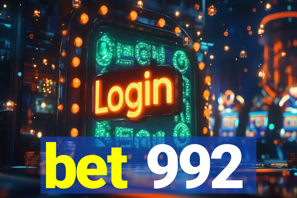 bet 992