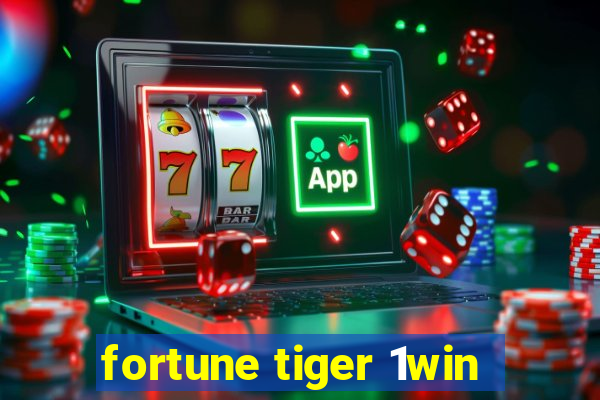 fortune tiger 1win