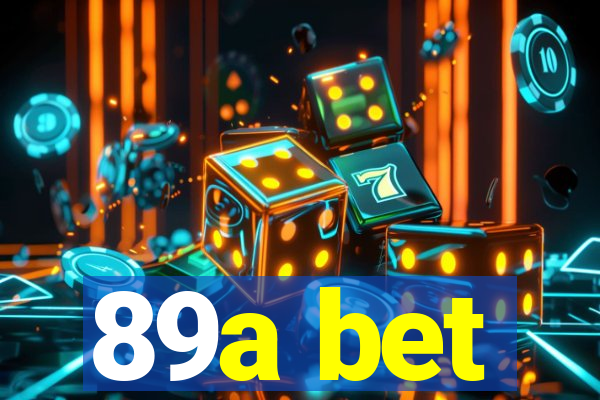 89a bet