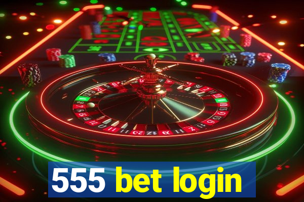 555 bet login