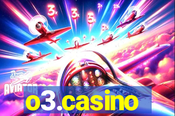 o3.casino