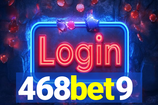 468bet9