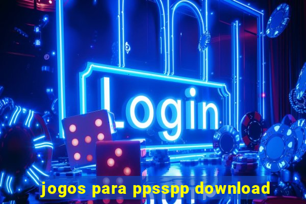 jogos para ppsspp download