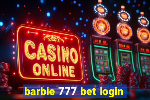 barbie 777 bet login