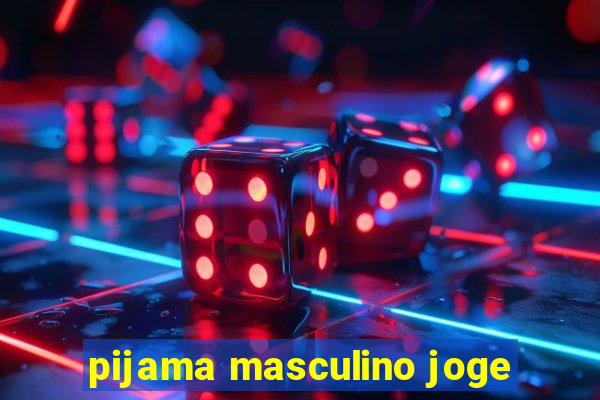 pijama masculino joge