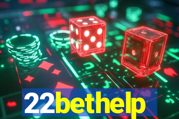 22bethelp