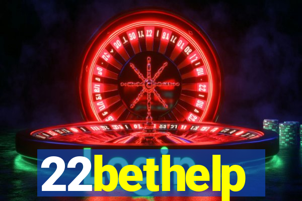 22bethelp