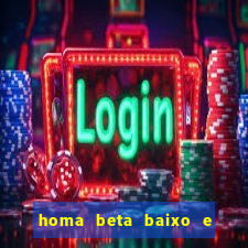 homa beta baixo e glicose normal