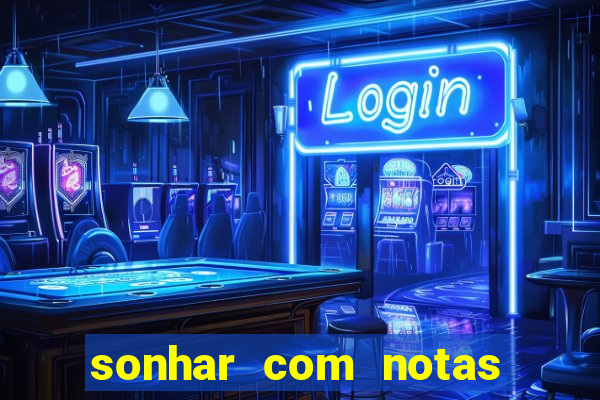 sonhar com notas de 50 reais jogo do bicho