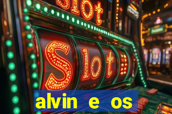 alvin e os esquilos 3 filme completo dublado mega filmes