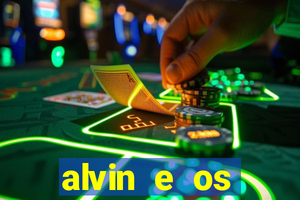 alvin e os esquilos 3 filme completo dublado mega filmes