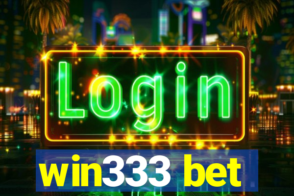 win333 bet