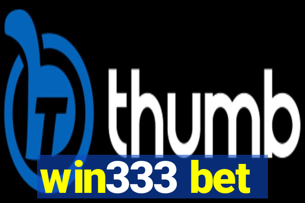 win333 bet