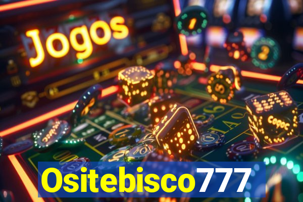 Ositebisco777