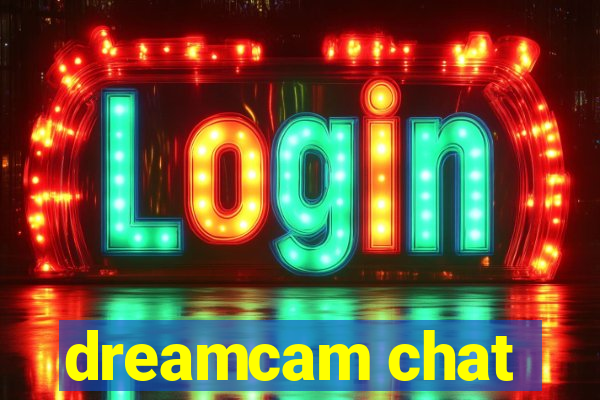 dreamcam chat