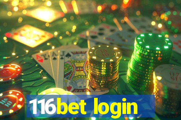 116bet login