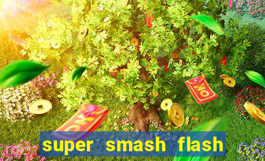 super smash flash 3 download