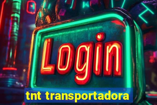 tnt transportadora