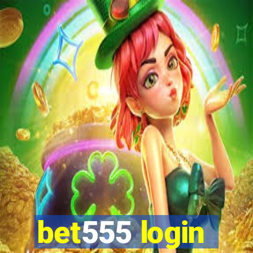 bet555 login