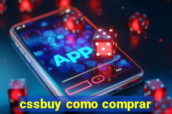 cssbuy como comprar