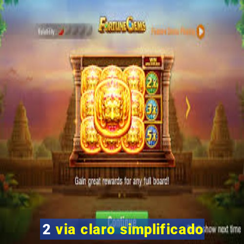 2 via claro simplificado