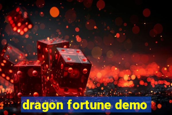 dragon fortune demo