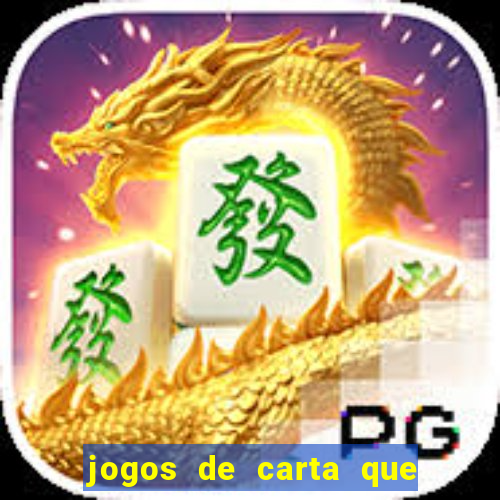 jogos de carta que ganha dinheiro