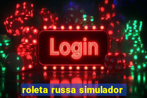 roleta russa simulador