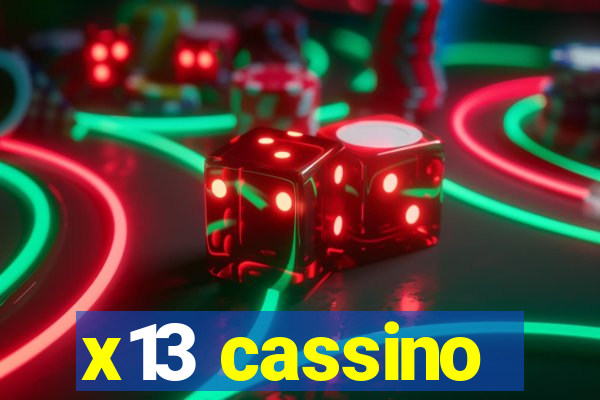 x13 cassino