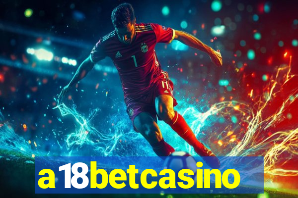 a18betcasino