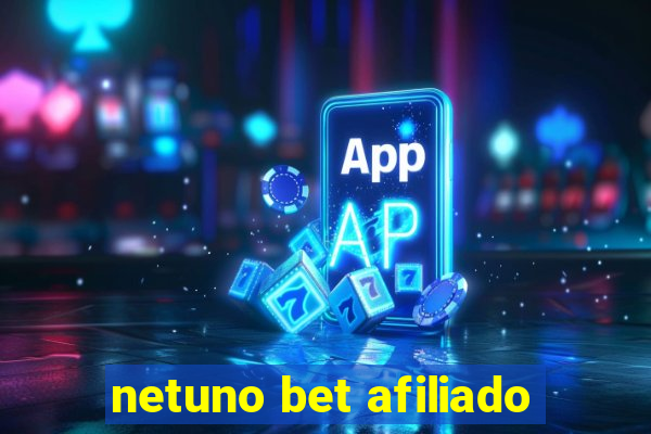 netuno bet afiliado