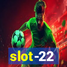 slot-22