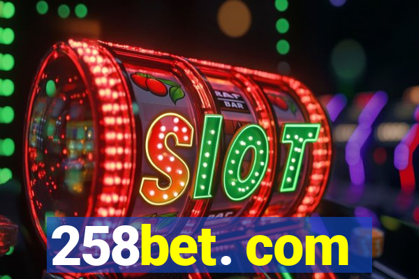 258bet. com