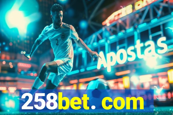 258bet. com