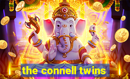 the connell twins