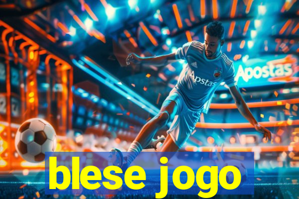 blese jogo