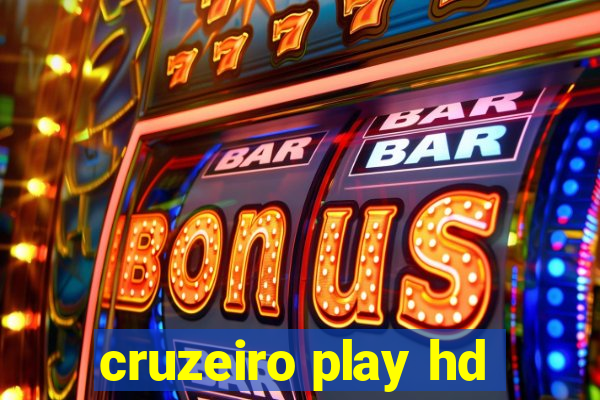 cruzeiro play hd