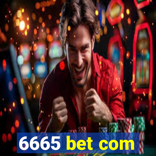 6665 bet com