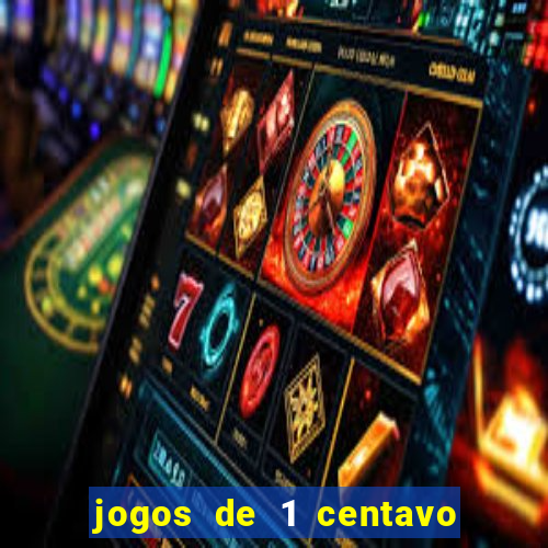 jogos de 1 centavo no esporte da sorte