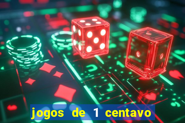 jogos de 1 centavo no esporte da sorte