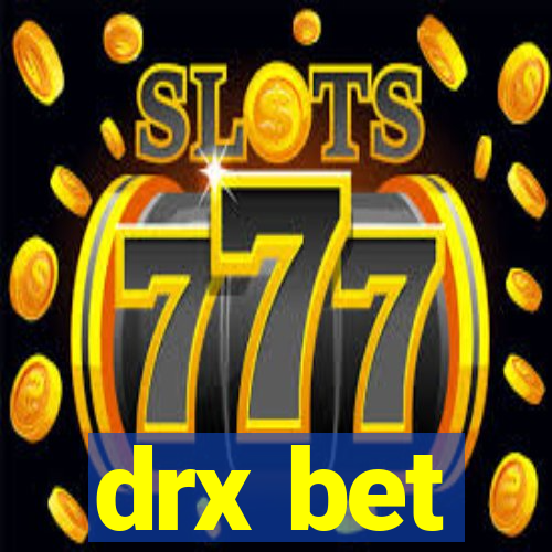 drx bet