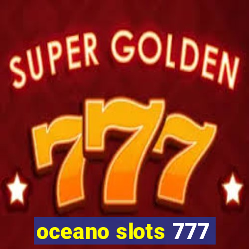 oceano slots 777