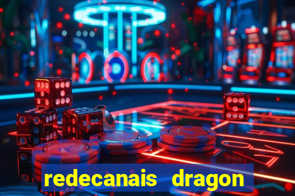 redecanais dragon ball super