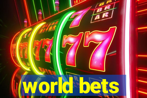 world bets