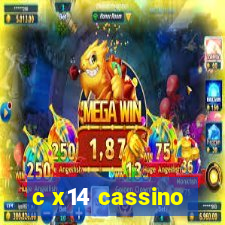 c x14 cassino